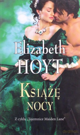 Książę nocy. Tajemnice Maiden Lane (Tom 6) - Elizabeth Hoyt [KSIĄŻKA]