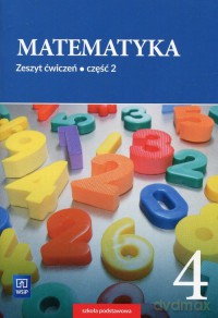 Matematyka zeszyt ćwiczeń dla klasy 4 część 2 szkoły podstawowej - Barbara Dubiecka-Kruk, Piotr Piskorski, Agnieszka Gleircher [KSIĄŻKA]