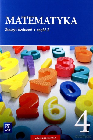 Matematyka zeszyt ćwiczeń dla klasy 4 część 2 szkoły podstawowej - Barbara Dubiecka-Kruk, Piotr Piskorski, Agnieszka Gleircher [KSIĄŻKA]