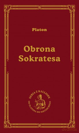 Obrona Sokratesa - Platon [KSIĄŻKA]