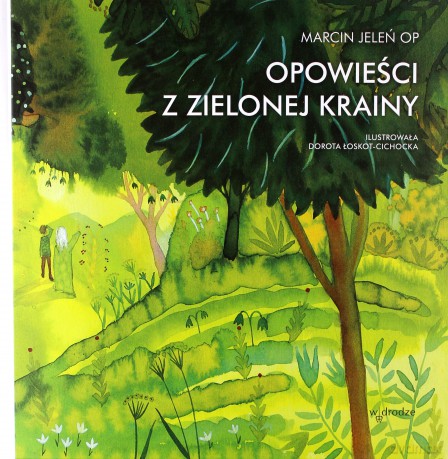 Opowieści z Zielonej Krainy - Marcin Jeleń [KSIĄŻKA]