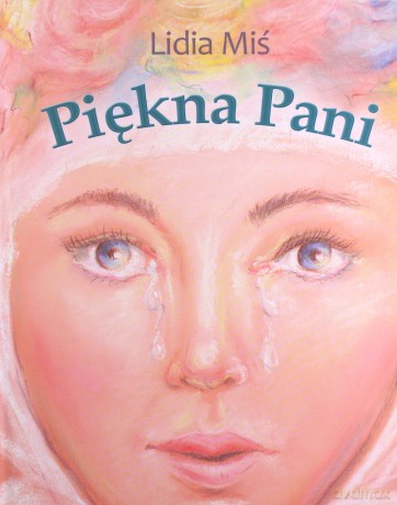 Piękna pani - Lidia Miś [KSIĄŻKA]