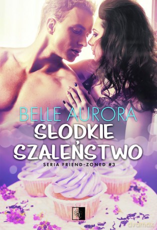 Słodkie szaleństwo - Aurora Belle [KSIĄŻKA]