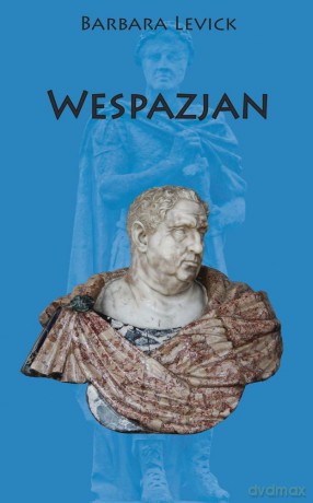 Wespazjan - Barbara Levick [KSIĄŻKA]