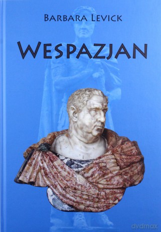 Wespazjan - Barbara Levick [KSIĄŻKA]