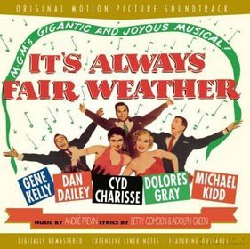 It's Always Fair Weather soundtrack (Zawsze Jest Piękna Pogoda) [CD]