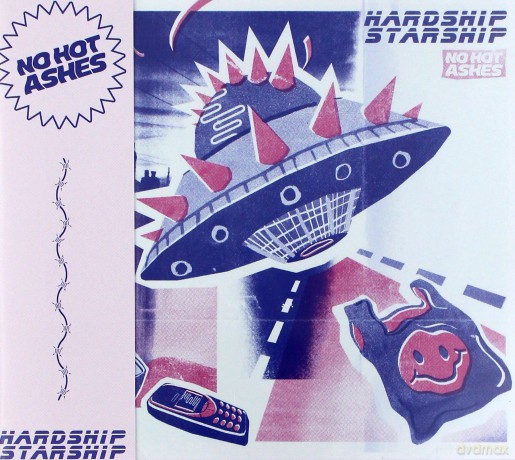 No Hot Ashes: Hardship Starship [CD]