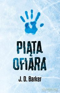 Piąta ofiara - J.D. Barker [KSIĄŻKA]