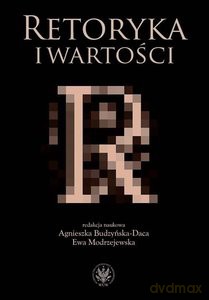 Retoryka i wartości [KSIĄŻKA]