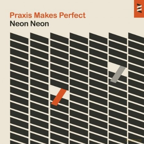 Neon Neon: Praxis Makes Perfect (Limited) (digibook) [2CD]