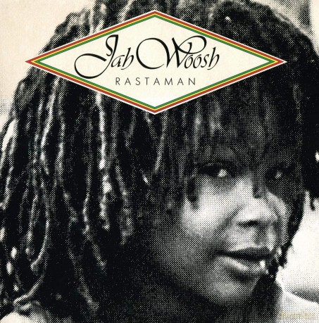 Jah Woosh: Rastaman [CD]