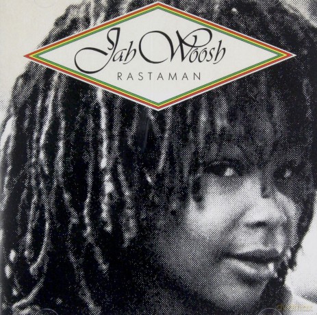 Jah Woosh: Rastaman [CD]