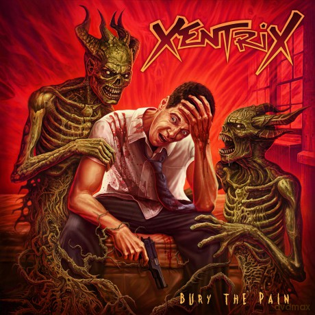 Xentrix: Bury The Pain [CD]
