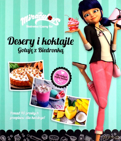 Biedronka i Czarny Kot. Desery i koktajle. Gotuję z biedronką [KSIĄŻKA]