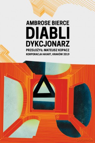 Diabli dykcjonarz - Ambrose Bierce [KSIĄŻKA]