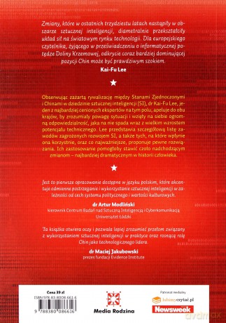 Inteligencja sztuczna, rewolucja prawdziwa. Chiny, USA i przyszłość świata - Kai-Fu Lee [KSIĄŻKA]
