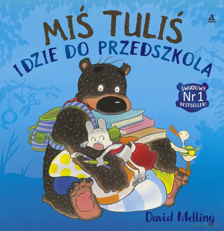 Miś Tuliś idzie do przedszkola - David Melling [KSIĄŻKA]