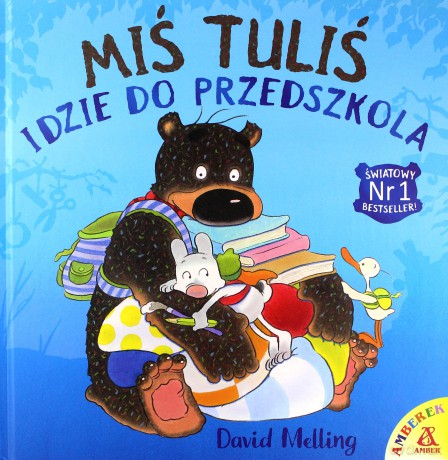 Miś Tuliś idzie do przedszkola - David Melling [KSIĄŻKA]
