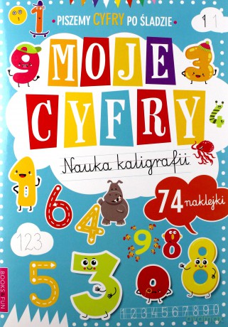 Moje cyfry. Nauka kaligrafii [KSIĄŻKA]