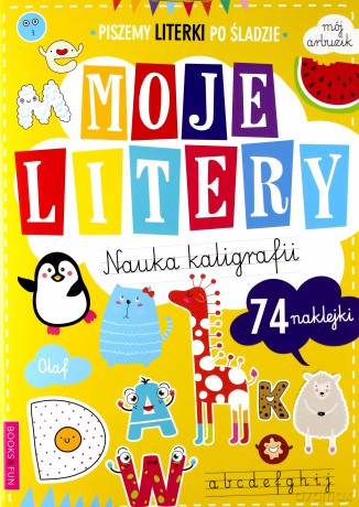 Moje litery. Nauka kaligrafii [KSIĄŻKA]
