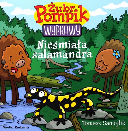 Nieśmiała Salamandra. Żubr Pompik - Tomasz Samojlik [KSIĄŻKA]