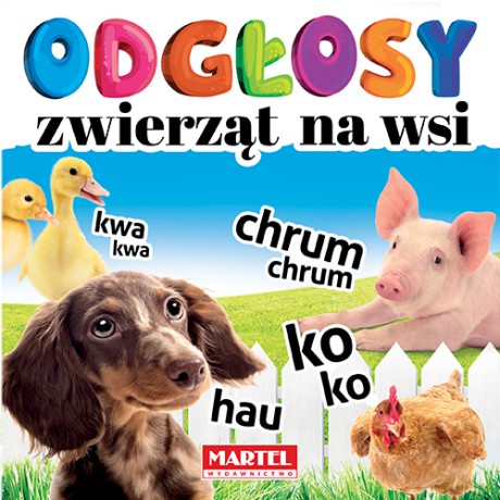 Odgłosy zwierząt na wsi - Agnieszka Anna Wiatrowska [KSIĄŻKA]