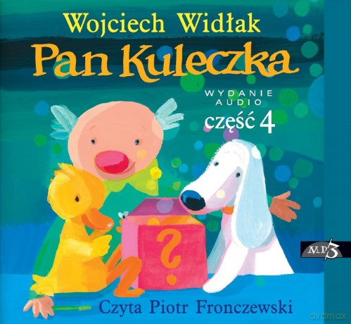 Pan kuleczka część 4 - Wojciech Widłak [AUDIOBOOK]