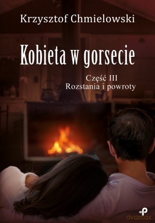 Rozstania i powroty. Kobieta w gorsecie (Tom 3) - Krzysztof Chmielowski [KSIĄŻKA]