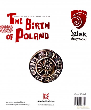 The birth of Poland. Tu powstała Polska - Jarosław Gryguć [KSIĄŻKA]