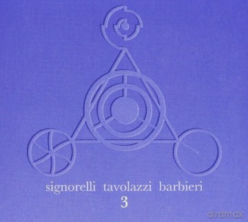 Signorelli Tavolazzi: 3 [CD]
