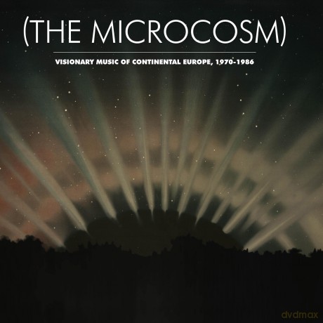 (The Microcosm): Visionary Music Of Continental Europe, 1970 [2CD]