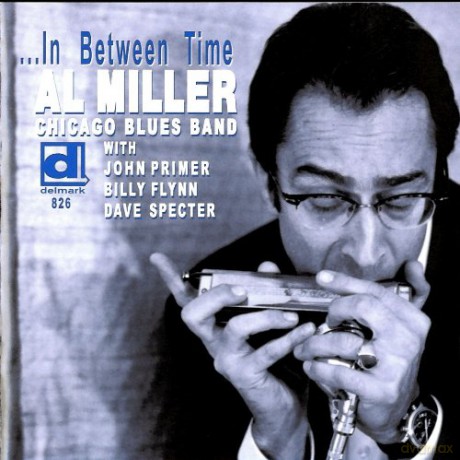 Al Miller Chicago Blues Band: ...In Between Time [CD]