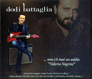Dodi Battaglia: ...Non C'E' Mai Un Addio (Valerio Negrini)(Cd Digibook Con Libro 50 Pagine) [2CD]