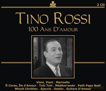 Tino Rossi: 100 Ans D'Amour [2CD]