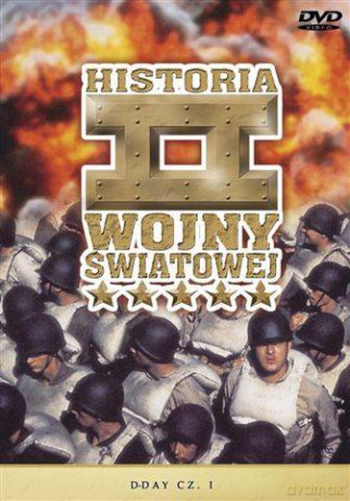 Historia II Wojny Światowej 21: D-DAY cz.1 [DVD]