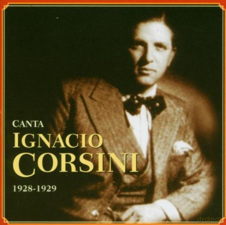 Ignacio Corsini: 1928-1929 [CD]