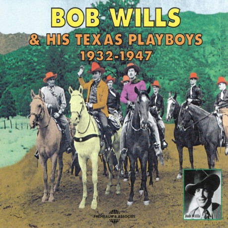 Bob Wills: 1932-1947 [2CD]