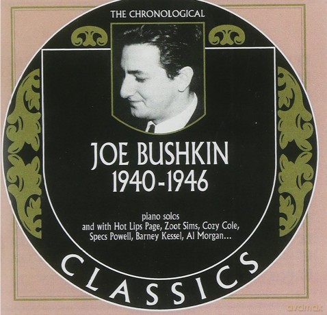 Joe Bushkin: 1940-1946 [CD]