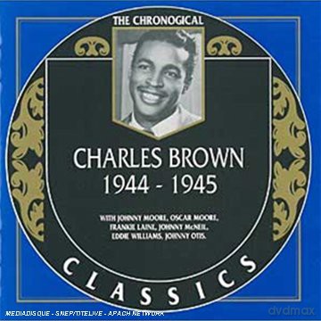Charles Brown: 1944-1945 [CD]