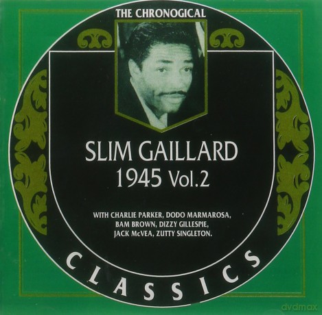 Slim Gaillard: 1945 Vol.2 [CD]