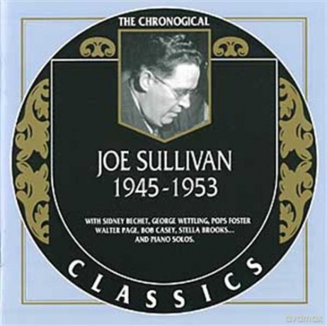 Joe Sullivan: 1945-1953 [CD]