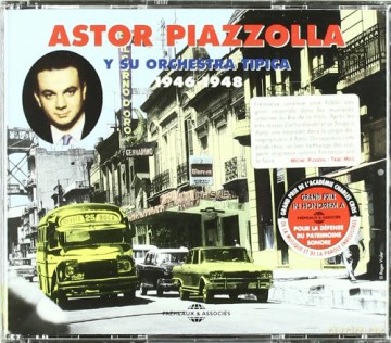 Astor Piazzolla: 1946-1948 [CD]