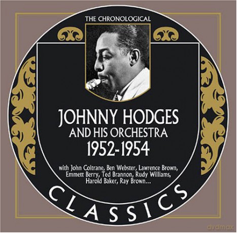 Johnny Hodges & His Orchestra: 1952-1954 [CD]