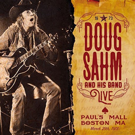 Doug Sahm: 1973 Live Pauls Mall, Boston Ma [CD]