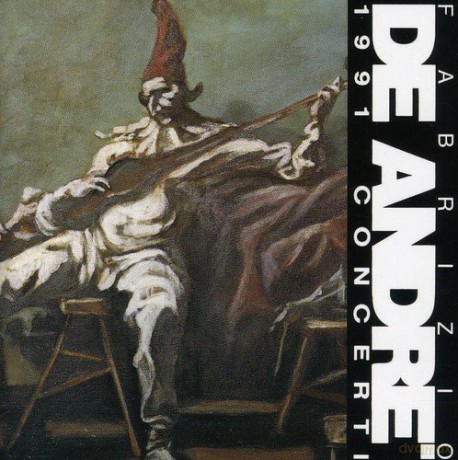 Fabrizio De Andre: 1991 Concerti [2CD]