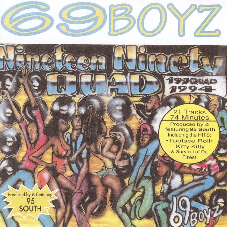 69 Boyz: 199quad [2CD]