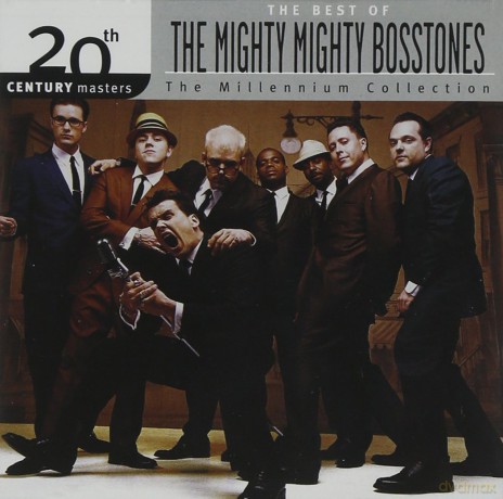 The Mighty Mighty Bosstones: 20th Century Masters - the Millennium Collection: The Best of the Mighty Mighty Bosston [CD]