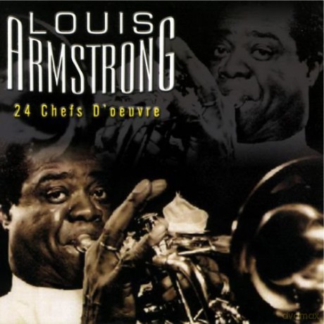 Louis Armstrong: 24 Chefs D'Ouvre [CD]