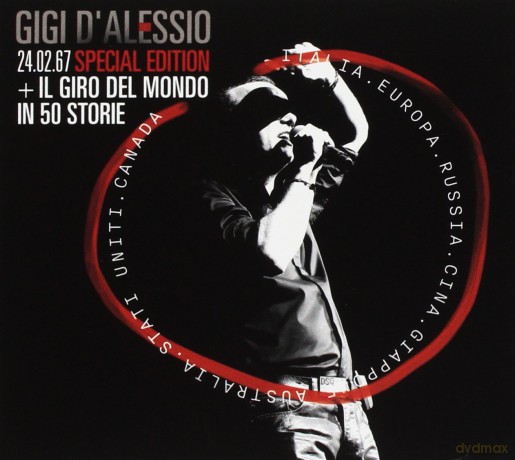 Gigi D'Alessio: 24 Febbraio 1967 Special Ed.+Il Giro Del Mondo In 50 Storie [2CD]