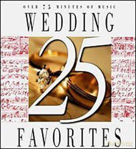 25 Wedding Favorites [CD]